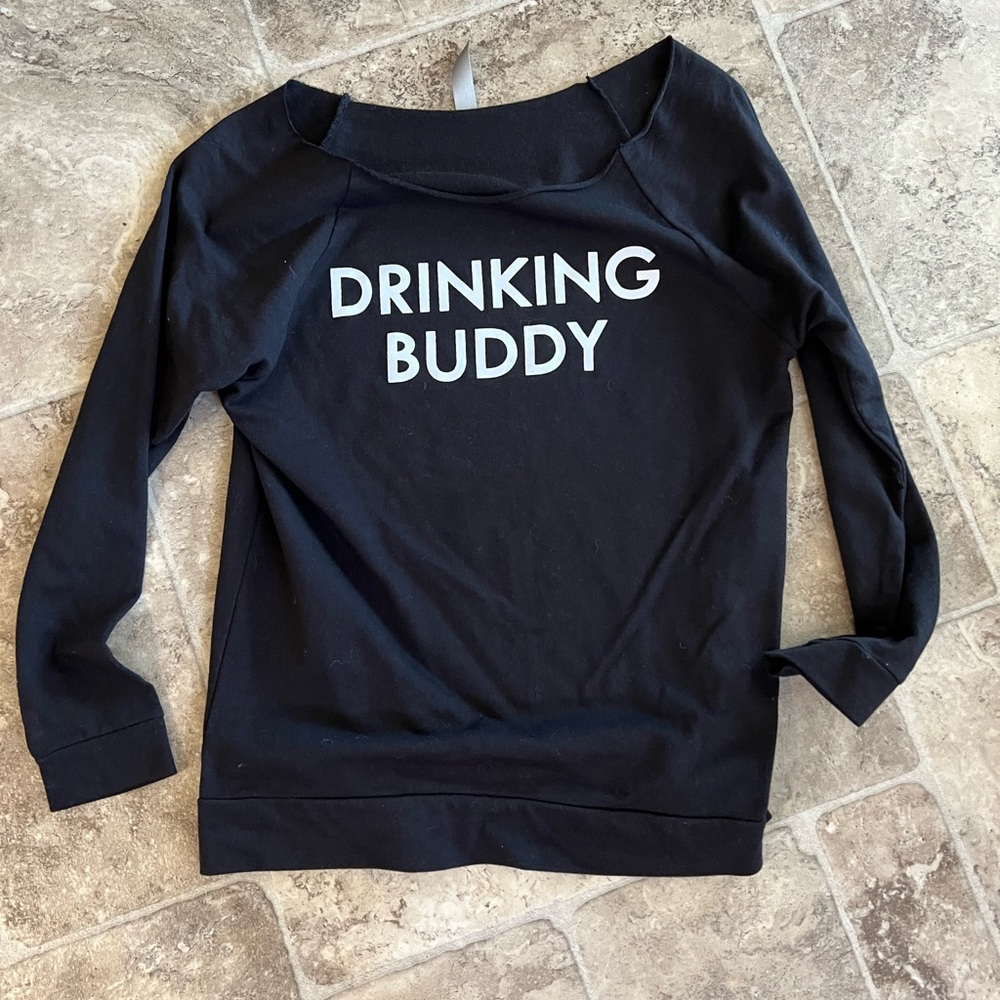 Drinking Buddy sweatshirt, size small.